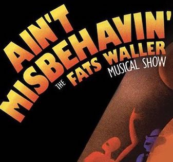 Ain't Misbehavin' musical show poster design.